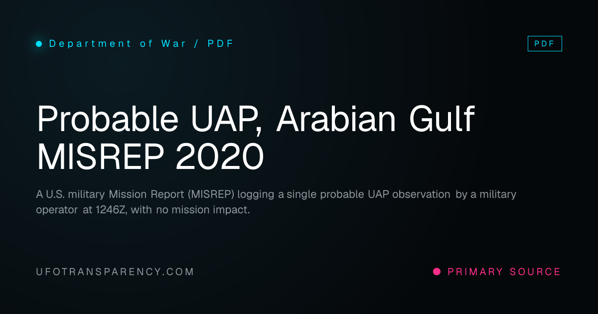 Probable UAP, Arabian Gulf MISREP 2020, Department of War · UFO ...