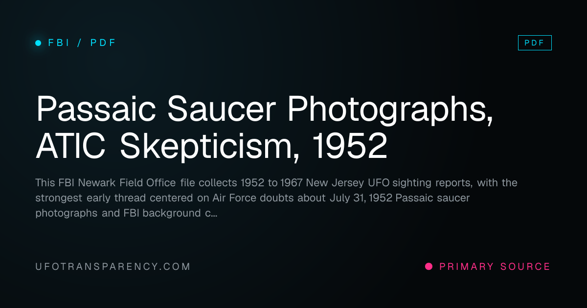 Passaic Saucer Photographs, ATIC Skepticism, 1952, FBI · 2026 · UFO ...